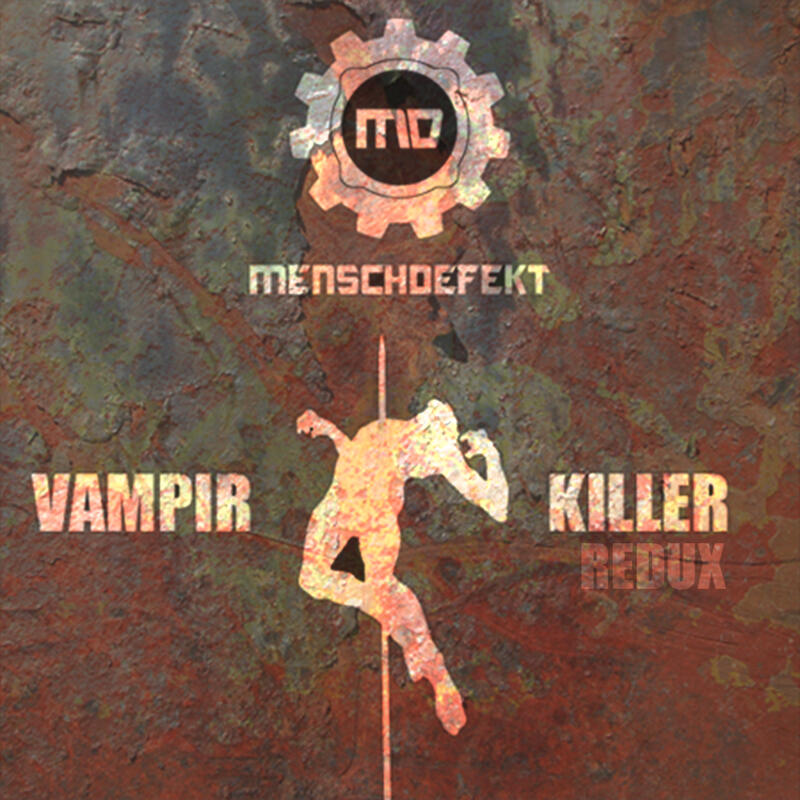 Get Vampirkiller Redux @ Menschdefekts Bandcamp